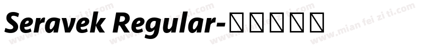 Seravek Regular字体转换
